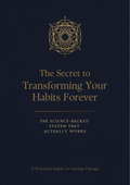 The Secret to Transforming Your Habits Forever (Ebook)
